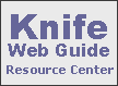 Knife Web Guide - Resource Center